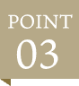 POINT 03