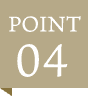 POINT 04